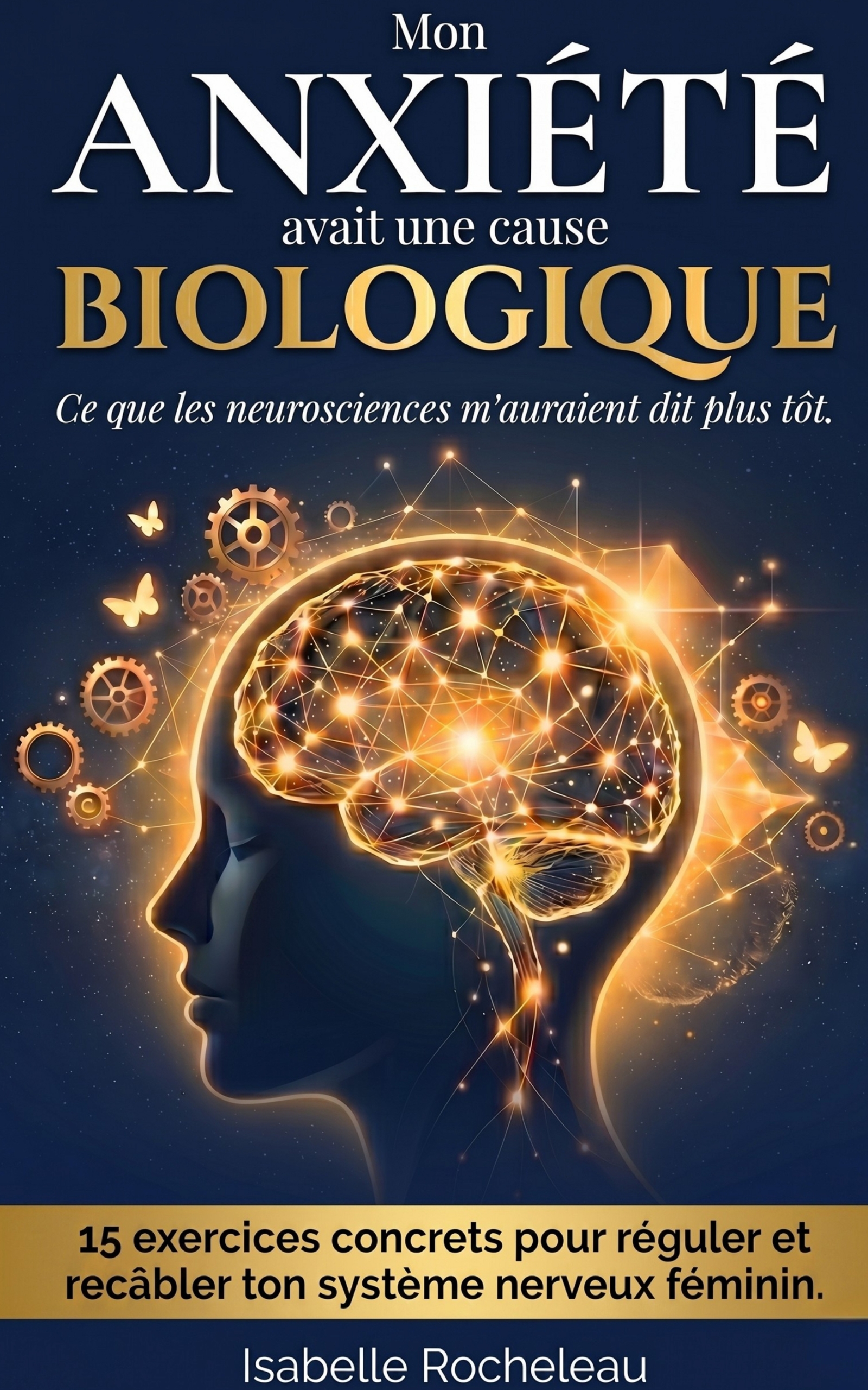 Couverture du livre Mon Anxiété avait une Cause Biologique